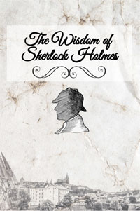 The Wisdom of Sherlock Homes
